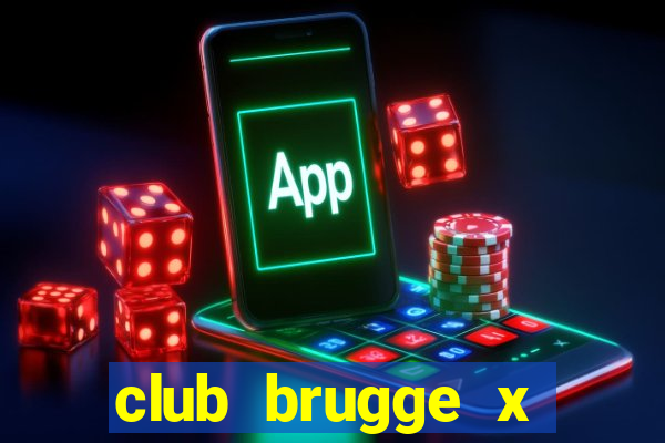 club brugge x union palpite